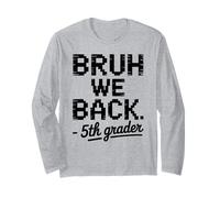 Funny First Day of School 5th Fifth Grader Bruh We Back Manga Larga