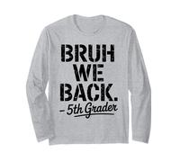 Funny First Day of School 5th Fifth Grader Bruh We Back Manga Larga