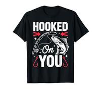 Funny Fishing Hooked On You Valentine Fishing Love Quote Camiseta