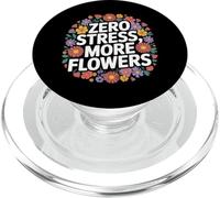 Funny Flower Memes I Love Flowers Zero Stress Más Flores PopSockets PopGrip para MagSafe