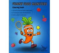 Funny food monster coloring book: Educational Adventure with Sports-Themed Fruits and Veggies for Kids Ages 3-9 (Funny Coloring Books)