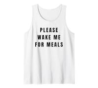 Funny Foodie Wake Me Up For Meals Comida Amante Humor Camiseta sin Mangas