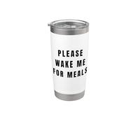 Funny Foodie Wake Me Up For Meals Comida Amante Humor Vaso térmico de acero inoxidable de doble pared