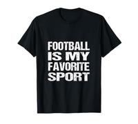 Funny Football Is My Favorite Sport Camiseta