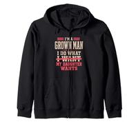 Funny For Dad I'm A Grown Man I Do What My Daughter Wants Sudadera con Capucha