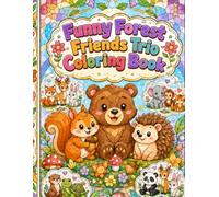 Funny Forest Friends Trio Coloring Book: Cute Animal Groups with Foxes, Deer, Bears, Pandas, Elephants, Monkeys, Turtles, Frogs, and More (Cute Paws Pet Friends Coloring Collection)