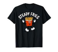 Funny French Fries, Fryday Everyday Foodie, Steady Fries Camiseta