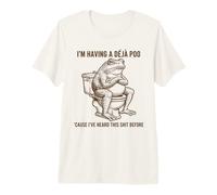 Funny Frog Humor Deja Poo Toilet Sarcasmo Anfibio Camiseta Premium