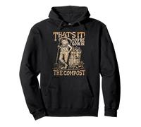 Funny Gardening Frog Plant Lover You'Re GOIN in The Compost Sudadera con Capucha