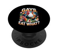 Funny Gays Eat What - Cock Chicken LGBT Humor Gay Men Women PopSockets PopGrip Adhesivo