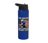 Funny George Washington The British Blew A 13 Colony Lead Stainless Steel Insulated Water Bottle