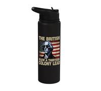 Funny George Washington The British Blew A 13 Colony Lead Stainless Steel Insulated Water Bottle