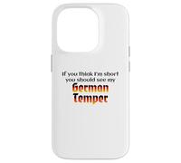 Funny German Temper Deutscher Humor German Humor Design Carcasa para iPhone 14 Pro