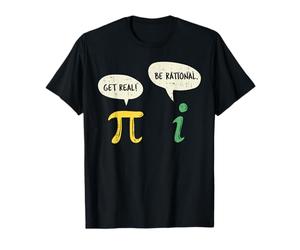 Funny Get Real Be Rational Shirt Pi Math Teacher G ift Camiseta