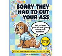 Funny Get Well Gifts for Women & Men, Colon Cancer Surgery Recovery Activity Book: Puzzles And Games For Bed Rest, Ostomy Care Package & Hospital Humor