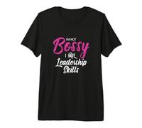 Funny Girl Boss I'm Not Bossy I Have Leadership Skills Camiseta Premium