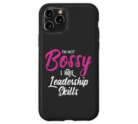 Funny Girl Boss I'm Not Bossy I Have Leadership Skills Carcasa para iPhone 11 Pro