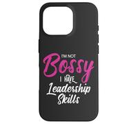 Funny Girl Boss I'm Not Bossy I Have Leadership Skills Carcasa para iPhone 16 Pro