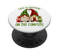 Funny GNOME Camper Quote Life Is Better On The Campsite PopSockets PopGrip Adhesivo