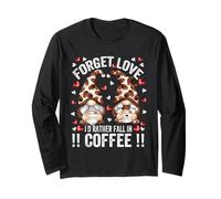 Funny GNOME Forget Love Fall In Coffee Saying Anti Valentine Manga Larga