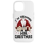 Funny Gnomes For Wine Lover I`m Dreaming of A Wine Christmas Carcasa para iPhone 14