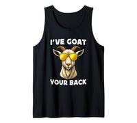 Funny Goat Farming Farmer Joke Goat Pun I've Goat Your Back Camiseta sin Mangas