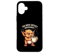 Funny Goblin Coffee Lover Too Much Caffeine Impossible Carcasa para iPhone 16 Plus