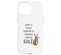 Funny Golf Office Humor Golfing Work Golfer Quote Carcasa para iPhone 15