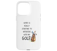 Funny Golf Office Humor Golfing Work Golfer Quote Carcasa para iPhone 15 Pro MAX