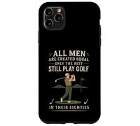 Funny Golf Saying Only The Best Still Play Golf In Their 80s Carcasa para iPhone 11 Pro MAX