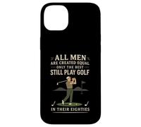 Funny Golf Saying Only The Best Still Play Golf In Their 80s Carcasa para iPhone 14 Plus