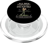 Funny Golf Saying Only The Best Still Play Golf In Their 80s PopSockets PopGrip para MagSafe