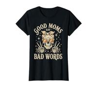 Funny Good Mom Say Bad Words Best Mom Shirts Mother's Day Camiseta