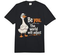 Funny Goose Be You The World Will Adjust - Cita Motivacional Comfort Colors Adult Heavyweight T-Shirt
