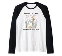 Funny Goose Christian Lo Siento, llego Tarde, su Tiempo, no el mío Camiseta Manga Raglan