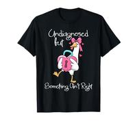 Funny Goose Salud Mental Sin diagnosticar TDAH Autismo Triste Raro Camiseta