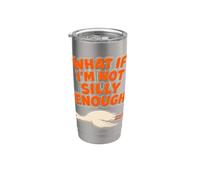 Funny Goose What If I'm Not tonly Enough Meme On D Loose Vaso térmico de acero inoxidable de doble pared