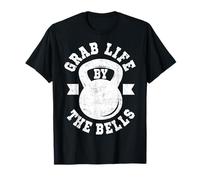Funny Grab Life By The Bells, regalo de pesas rusas para hombres y mujeres Camiseta
