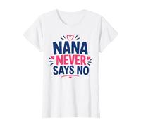 Funny Grandma Family Grandmother Nana Never Says No Camiseta