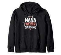Funny Grandma Family Grandmother Nana Never Says No Sudadera con Capucha