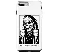 Funny Grim Reaper Design - You'll Be Fine. Probably. Carcasa para iPhone 7 Plus/8 Plus