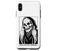 Funny Grim Reaper Design - You'll Be Fine. Probably. Carcasa para iPhone XS Max