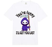 Funny Grim Reaper: Eres Divertido, te atraparé al Final Comfort Colors Adult Heavyweight T-Shirt