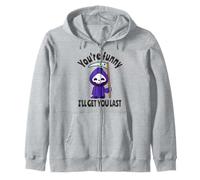 Funny Grim Reaper: Eres Divertido, te atraparé al Final Sudadera con Capucha