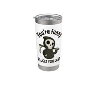 Funny Grim Reaper: eres divertido, te atraparé al final Vaso térmico de acero inoxidable de doble pared