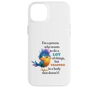 Funny Grumpy Bird Graphic Lazy Quote Procrastinator Carcasa para iPhone 14 Plus
