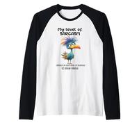 Funny Grumpy Bird Witty Quote Sarcastic Gift for Men Women Camiseta Manga Raglan