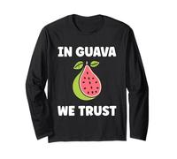Funny guavas Cute Fruit Quote Simple in Guava We Trust Manga Larga