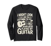 Funny Guitar Player I Might Look Like Im Listening To You Manga Larga