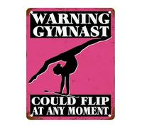 Funny Gymnastics Lover Gift Metal Sign Warning Gymnast Could Flip at Moment for Wall (8 X 12 in)